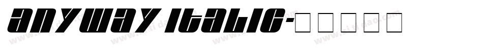 Anyway Italic字体转换